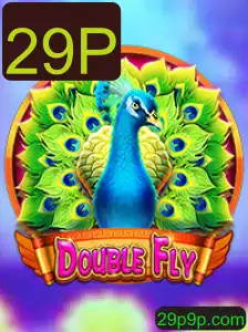 Descubra o Empolgante Mundo de DoubleFly: Uma Experiência de Jogo Única com 29P